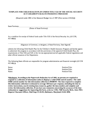 TEMPLATE FOR CHILD HEALTH PLAN UNDER TITLE XXI OF THE SOCIAL SECURITY ACT CHILDRENS HEALTH INSURANCE PROGRAM template