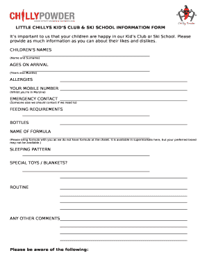 LITTLE CHILLYS KIDS CLUB & SKI SCHOOL INFORMATION FORM
