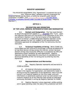 This REGISTRY AGREEMENT (this Agreement) is entered into as of (the Effective Date) between Internet Corporation for Assigned Names and Numbers, a California nonprofit public benefit corporation (ICANN), and , a Hyundai Motor Company, a