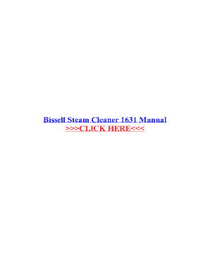 Fillable Online Bissell Steam Cleaner 1631 Manual Fax Email Print ...