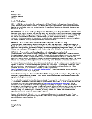 (AMP POSITIONS) I am pleased to offer you the position of (Class Title), in the (Department Name) at Florida Atlantic University, (insert campus location)