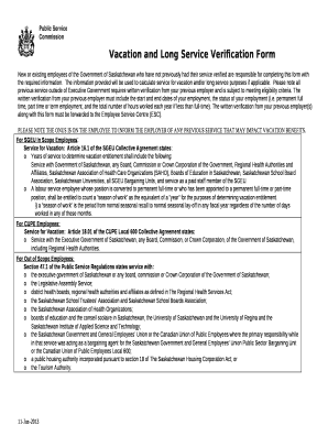 New or existing employees of the Government of Saskatchewan who have not previously had their service verified are responsible for completing this form with the required information