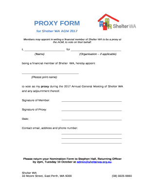 Members may appoint in writing a financial member of Shelter WA to be a proxy at the AGM, to vote on their behalf