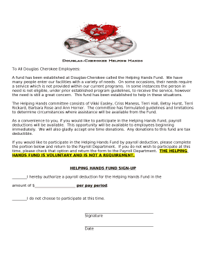 A fund has been established at Douglas-Cherokee called the Helping Hands Fund