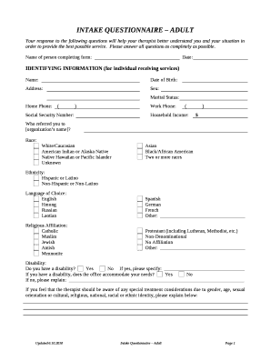 Your response to the following questions will help your therapist better understand you and your situation in order to provide the best possible service