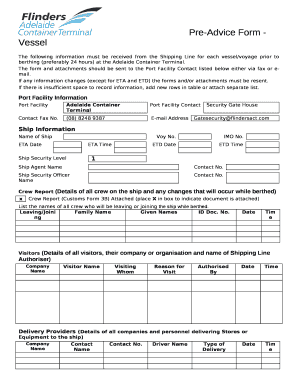 The following information must be received from the Shipping Line for each vessel/voyage prior to berthing (preferably 24 hours) at the Adelaide Container Terminal