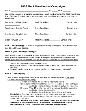 You will be working in groups to represent our mock candidates for the 2016 Presidential Mock Election