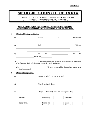 APPLICATION FORM FOR FINANCIAL ASSISTANCEFOR CME PROGRAMMES/WORKSHOP/POST GRADUATE COURSE IN INDIA