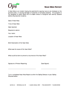 A Near Miss is an incident having the potential for causing injury to an employee or the general public, or causing damage to Customer or Company property