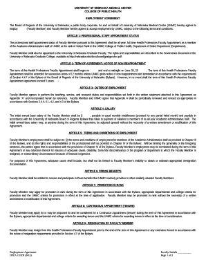 The Board of Regents of the University of Nebraska, a public body corporate, for and on behalf of University of Nebraska Medical Center (UNMC) hereby agrees to employ(Faculty Member) and Faculty Member hereby agrees to accept employment by