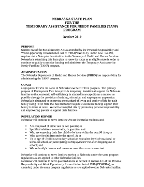 Section 402 of the Social Security Act as amended by the Personal Responsibility and Work Opportunity Reconciliation Act of 1996 (PRWORA), Public Law 104-193, requires that a State plan be submitted to the Secretary of Health and Human
