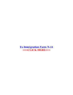 fillable online us immigration form n 14 fax email print pdffiller form n 14