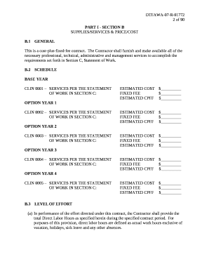 The Contractor shall furnish and make available all of the necessary professional, technical, administrative and management services to accomplish the requirements set forth in Section C, Statement of Work