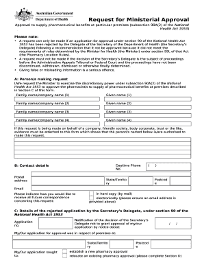 A request can only be made if an application for approval under section 90 of the National Health Act 1953 has been rejected by the Delegate of the Secretary of the Department of Health (the Secretarys Delegate) following a recommendation