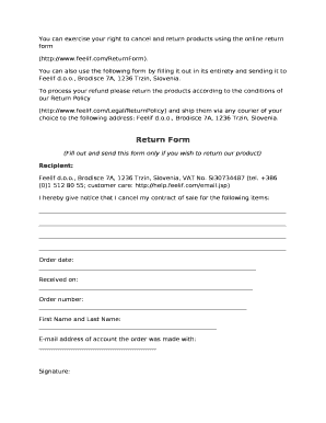 You can exercise your right to cancel and return products using the online return form