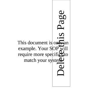 Your SOP will require more specifics to match your system