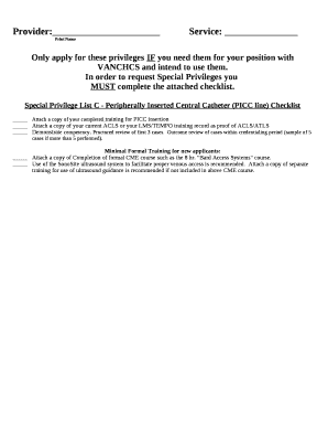 Only apply for these privileges IF you need them for your position with VANCHCS and intend to use them