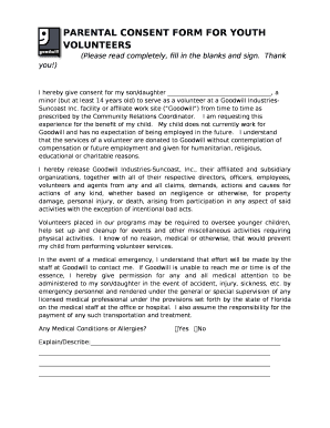 I hereby give consent for my son/daughter , a minor (but at least 14 years old) to serve as a volunteer at a Goodwill Industries-Suncoast Inc