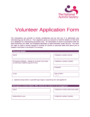 The information you provide is strictly confidential and we will use it to administer any volunteering you do with us
