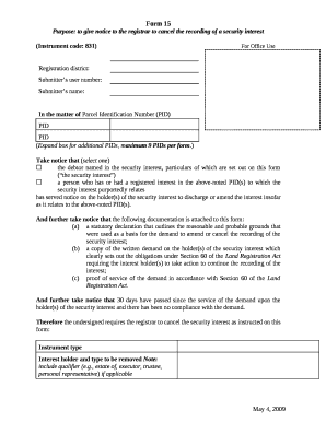 Purpose: to give notice to the registrar to cancel the recording of a security interest