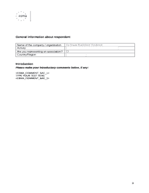 For example, for a respondent named ABCD, the response form would be entitled ESMASACABCDRESPONSEFORM