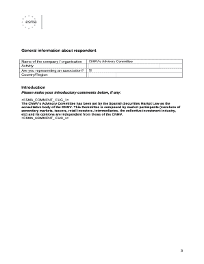 When you have drafted your response, name your response form according to the following convention: ESMAEUGnameofrespondentRESPONSEFORM