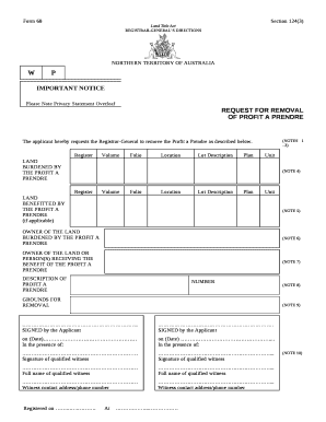 The applicant hereby requests the Registrar-General to remove the Profit a Prendre as described below
