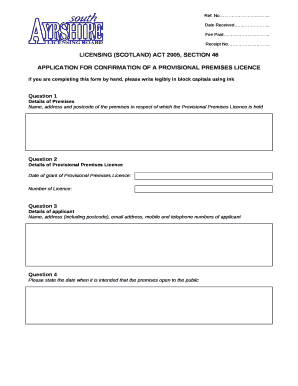 Application for CONFIRMATION of A PROVISIONAL PREMISES LICENCE
