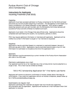 Applicants must have accepted admission to Purdue University for the Fall 2015 semester and enroll as a full-time student beginning in Fall 2015