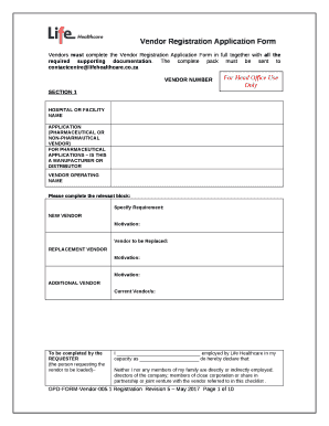 Vendors must complete the Vendor Registration Application Form in full together with all the required supporting documentation