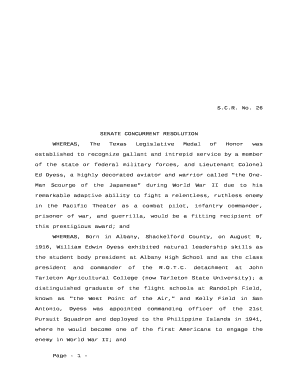 WHEREAS, The Texas Legislative Medal of Honor was established to recognize gallant and intrepid service by a member of the state or federal military forces, and Lieutenant Colonel Ed Dyess, a highly decorated aviator and warrior called