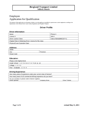 The purpose of this application is to determine whether or not the applicant is qualified to operate motor carrier equipment according to the requirements of the Federal Motor Carrier Safety Regulations and Bergland Transport