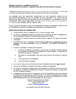 Remplissable Llection au titre de Distinguished Fellow de lAssociation des psychiatres du Canada est un honneur qui reconnat lexcellence des membres de lAPC dans leur spcialit
