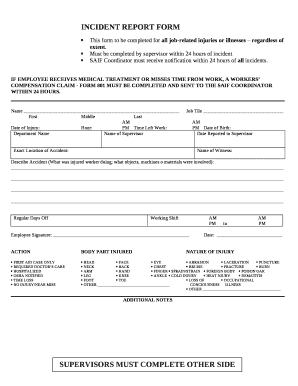 Must be completed by supervisor within 24 hours of incident