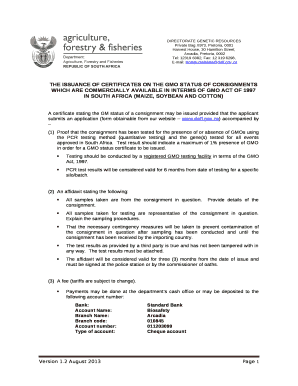 A certificate stating the GM status of a consignment may be issued provided that the applicant submits an application (form obtainable from our website www