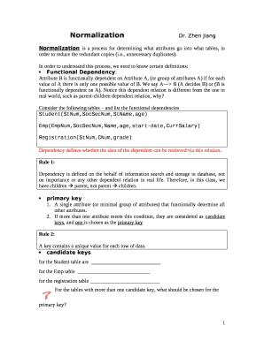 Normalization is a process for determining what attributes go into what tables, in order to reduce the redundant copies (i