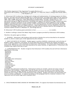 This Student Agreement ("this Agreement") is made effective as of , 2000, by and between Scheurman's K9 Academy, ("the School"), ofPMB 203, 1177 Park Ave, Suite 5, Orange Park Florida 32071, and, ("the
