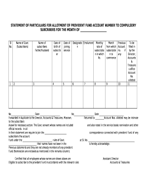 STATEMENT OF PARTICULARS FOR ALLOTMENT OF PROVIDENT FUND ACCOUNT NUMBER TO COMPULSORY SUBCRIBERS FOR THE MONTH OF