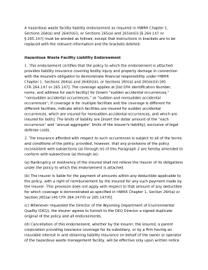 A hazardous waste facility liability endorsement as required in HWRR Chapter 1, Sections 264(a) and 264(h)(ii), or Sections 265(a) and 265(e)(ii) 264