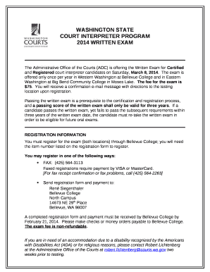The Administrative Office of the Courts (AOC) is offering the Written Exam for Certified and Registered court interpreter candidates on Saturday, March 8, 2014