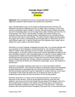 Objectives: After completing this course, the participant will know the causes, diagnoses, symptoms latest research and treatments of alcoholism
