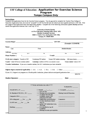 You do not need to complete the Teacher Prep College of Education Application form, but must be accepted to USF for the fall term for which you have applied and have a USF ID#