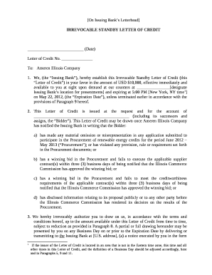 This Letter of Credit may be drawn once Ameren Illinois Company has notified the Issuing Bank in writing that the Bidder: