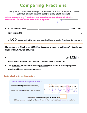 To use knowledge of the least common multiple and lowest common denominator to compare and order fractions