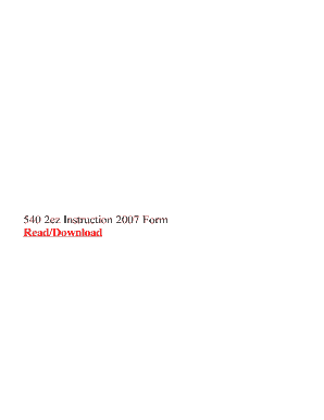 Fillable Online 540 2ez Instruction 2007 Form Fax Email Print - pdfFiller