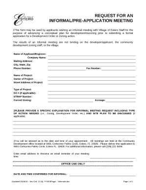 This form may be used by applicants wishing an informal meeting with Village of Estero Staff for the purpose of advancing a conceptual plan for development/rezoning prior to submitting a formal application for a Development Order or Zoning