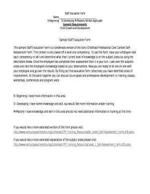 This sample Staff Evaluation Form is a condensed version of the Early Childhood Professional Core Content Self-Assessment Form