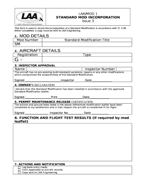 This form is used to record the incorporation of a Standard Modification in accordance with TL 3