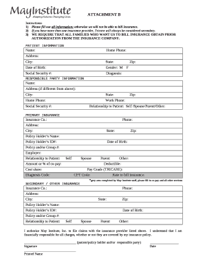1) Please fill out all information; otherwise we will not be able to bill insurance