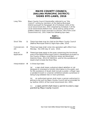 Mayo County Council (hereinafter referred to as the Council) acting by members of the Ballina Municipal District pursuant to Paragraph 36 of Schedule 14(A) of the Local GovernmentAct, 2001 (inserted by Schedule 3 of the Local Government